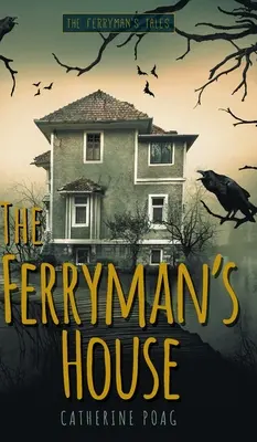 Dom prievozníka - The Ferryman's House