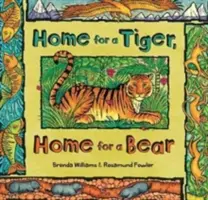 Domov pre tigra, domov pre medveďa - Home for a Tiger, Home for a Bear