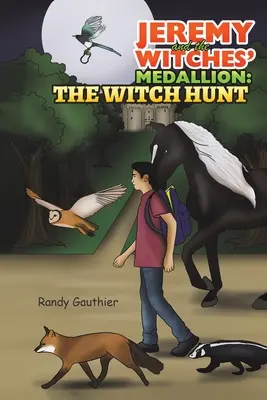 Jeremy a medailón čarodejníc: Hon na čarodejnice - Jeremy and the Witches' Medallion: The Witch Hunt