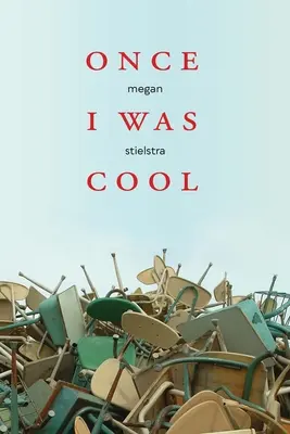 Kedysi som bol v pohode: Osobné eseje - Once I Was Cool: Personal Essays