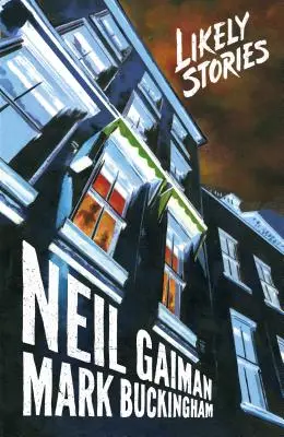 Neil Gaiman: Pravdepodobné príbehy - Neil Gaiman's Likely Stories