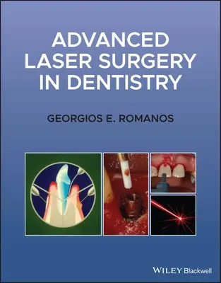 Pokročilá laserová chirurgia v zubnom lekárstve - Advanced Laser Surgery in Dentistry