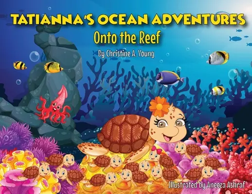 Tatiannine oceánske dobrodružstvá: Na útese - Tatianna's Ocean Adventures: Onto the Reef