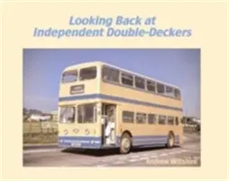 Spätné pohľady na nezávislé dvojpodlažné počítače - Looking Back at Independent Double-Deckers