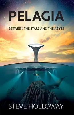 Pelagia: Medzi hviezdami a priepasťou - Pelagia: Between the Stars and the Abyss