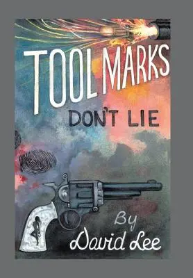 Značky na náradie neklamú - Tool Marks Don't Lie