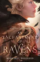Očarenie havranov - An Enchantment of Ravens