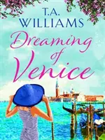 Snívanie o Benátkach - Dreaming of Venice
