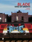 Blade: Kráľ graffiti - Blade: King of Graffiti