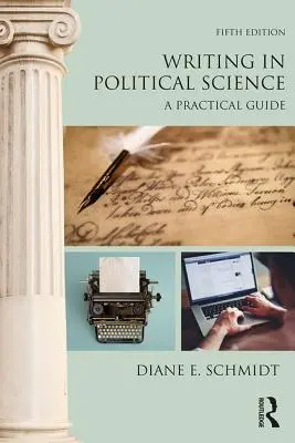 Písanie v politológii: Praktická príručka - Writing in Political Science: A Practical Guide