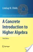 Konkrétny úvod do vyššej algebry - A Concrete Introduction to Higher Algebra