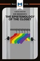 Analýza epistemológie šatníka Evy Kosofsky Sedgwick - An Analysis of Eve Kosofsky Sedgwick's Epistemology of the Closet