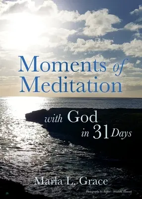 Chvíle rozjímania s Bohom za 31 dní - Moments of Meditation with God in 31 Days