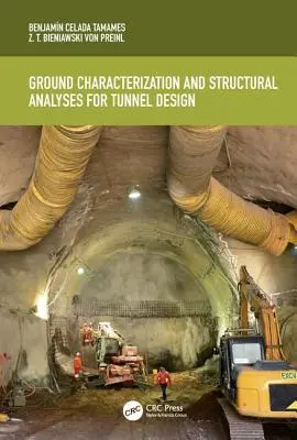 Charakteristika podložia a štrukturálne analýzy pre návrh tunelov - Ground Characterization and Structural Analyses for Tunnel Design