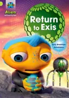 Projekt X: Mimozemské dobrodružstvá: Vápno: X: Návrat do Exis - Project X: Alien Adventures: Lime: Return to Exis