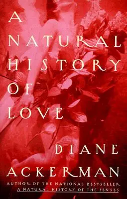 Prírodopis lásky - A Natural History of Love