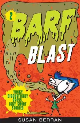 Výbuch barfu, 2 - Barf Blast, 2