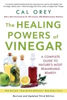 Liečivá sila octu: Úplný sprievodca najpozoruhodnejším prostriedkom prírody - The Healing Powers of Vinegar: A Complete Guide to Nature's Most Remarkable Remedy