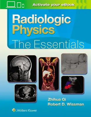 Rádiologická fyzika: The Essentials - Radiologic Physics: The Essentials
