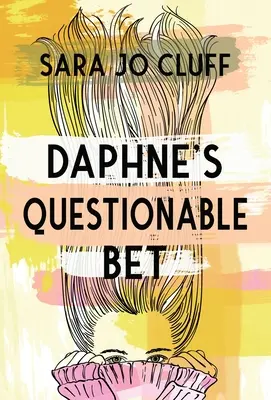 Dafnéina pochybná stávka - Daphne's Questionable Bet