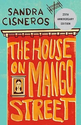 Dom na ulici Mango - The House on Mango Street