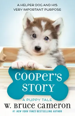 Cooperov príbeh: Príbeh šteňaťa - Cooper's Story: A Puppy Tale