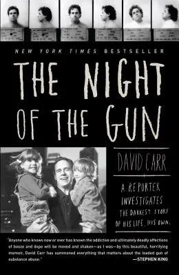 Noc zbrane: Vydanie knihy Strelná zbraň: Reportér vyšetruje najtemnejší príbeh svojho života. Jeho vlastný. - The Night of the Gun: A Reporter Investigates the Darkest Story of His Life. His Own.