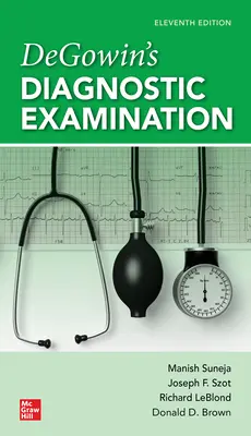 Degowinovo diagnostické vyšetrenie, 11. vydanie - Degowin's Diagnostic Examination, 11th Edition
