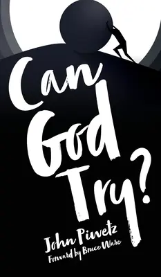 Môže sa Boh pokúsiť? - Can God Try?