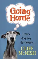 Ideme domov - Každý pes má svoj sen - Going Home - Every Dog has a Dream