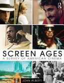 Vek obrazovky: A Survey of American Cinema (Prehľad americkej kinematografie) - Screen Ages: A Survey of American Cinema