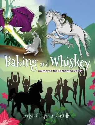 Babing a whisky: Cesta do Zakliateho údolia - Babing and Whiskey: Journey to the Enchanted Valley
