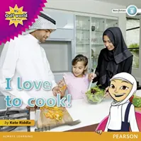 Môj svet v zálive a ja Čítanka literatúry faktu 5. úrovne: Milujem varenie! - My Gulf World and Me Level 5 non-fiction reader: I love to cook!