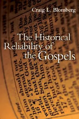 Historická spoľahlivosť evanjelií - The Historical Reliability of the Gospels