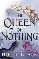 Kráľovná ničoho (The Folk of the Air #3) - Queen of Nothing (The Folk of the Air #3)