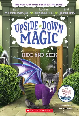 Skrývať a hľadať (Kúzlo hore nohami #7), 7 - Hide and Seek (Upside-Down Magic #7), 7