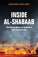 Vnútri hnutia Al-Shabaab: Tajná história najmocnejšieho spojenca al-Káidy - Inside Al-Shabaab: The Secret History of Al-Qaeda's Most Powerful Ally