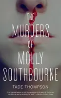 Vraždy Molly Southbournovej - The Murders of Molly Southbourne