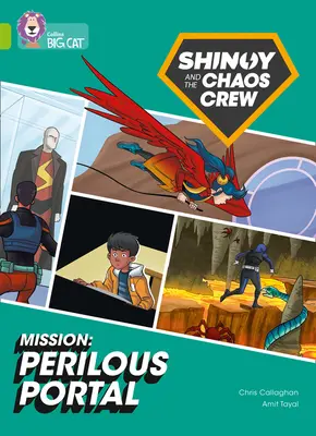 Shinoy and Chaos Crew Mission: Perilous Portal - Band 11/Lime - Shinoy and the Chaos Crew Mission: Perilous Portal - Band 11/Lime