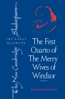Prvé kvarto „Veselých paničiek windsorských - The First Quarto of 'The Merry Wives of Windsor'