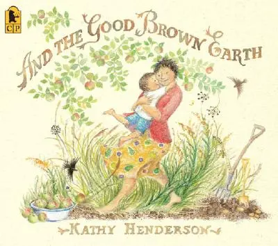 A dobrá hnedá zem - And the Good Brown Earth