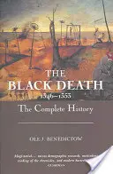 Čierna smrť 1346-1353: Kompletné dejiny - The Black Death 1346-1353: The Complete History