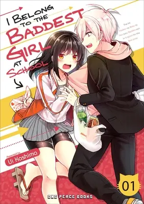 Patrím k najzlostnejšiemu dievčaťu v škole zväzok 01 - I Belong to the Baddest Girl at School Volume 01