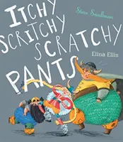 Svrbiace, škriabajúce, škriabajúce nohavice - Itchy, Scritchy, Scratchy Pants