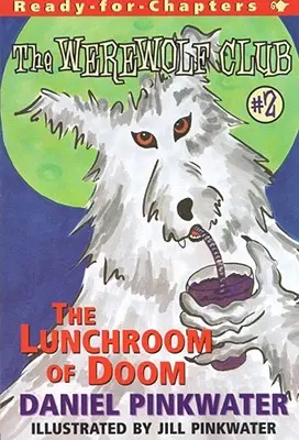 Obedárňa skazy, 2: Pripravené na kapitoly č. 2 - The Lunchroom of Doom, 2: Ready-For-Chapters #2