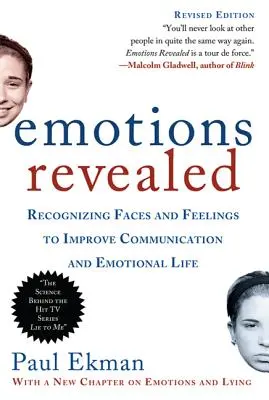 Odhalené emócie, druhé vydanie: Rozpoznávanie tvárí a pocitov na zlepšenie komunikácie a citového života - Emotions Revealed, Second Edition: Recognizing Faces and Feelings to Improve Communication and Emotional Life