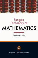 Penguin Dictionary of Mathematics - štvrté vydanie - Penguin Dictionary of Mathematics - Fourth edition