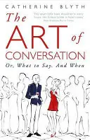 Umenie konverzácie - Ako rozprávanie zlepšuje život - Art of Conversation - How Talking Improves Lives