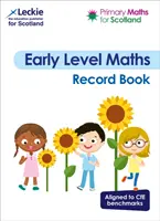Primary Maths for Scotland Early Level Record Book - For Curriculum for Excellence Primary Maths