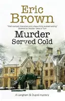 Vražda podávaná za studena - Murder Served Cold